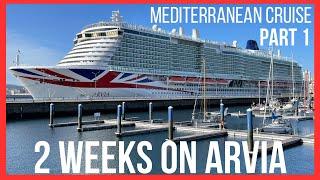 P&O Arvia Cruise - 2 weeks onboard part 1