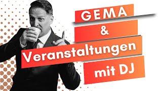 GEMA für Veranstaltungen mit DJ oder Live Musik was ist zu beachten