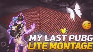 THE LAST MONTAGE ️  PUBG MOBILE LITE COMPETITIVE MONTAGE