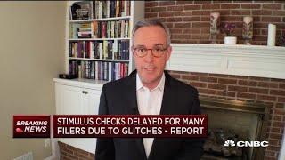 Stimulus checks delayed for many filers due to glitches Reports