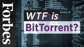 WTF Is BitTorrent?  Forbes