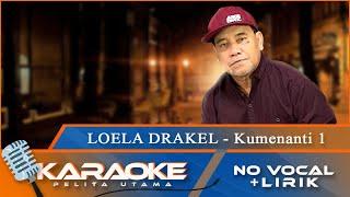Karaoke Version - KU MENANTI 1 - Loela Drakel  No Vocal - Minus One