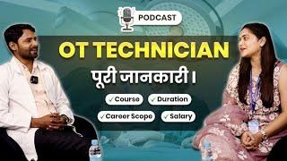 High Demand of OT Technicians  OTT Course Details  GD Goenka Healthcare Academy  Podcast