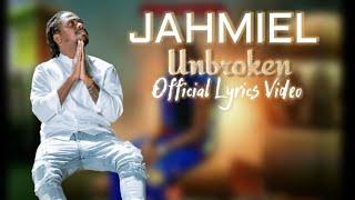 Jahmiel - Unbroken Lyrics