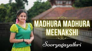 Madhura Madhura Meenakshi I Sooryagayathri