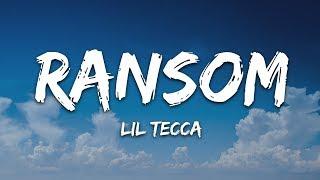 Lil Tecca - Ransom Lyrics