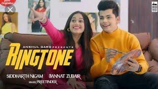 RINGTONE - Preetinder  Full video song  Jannat Zubair & Siddharth Nigam  Anshul Garg
