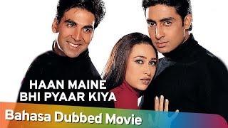 Haan Maine Bhi Pyaar Kiya 2002  Akshay Kumar  Abhishek Bachchan  Karisma Kapoor  Full Movie