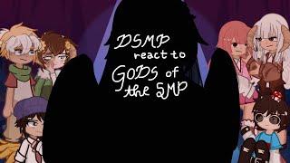 Dsmp react to the gods immortals and entities