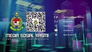 Imigresen TV Media Sosial Rasmi Jabatan Imigresen Malaysia