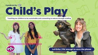 Interview with Loll Kirby  Teaching children to be sustainable & connecting to nature by reading