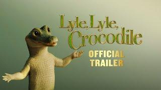 LYLE LYLE CROCODILE - Official Trailer HD