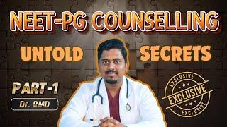 SMART TIPS for NEET PG Counselling - Part 1... By Dr. RMD