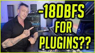 -18DBFS For Plugins? Whats the Right Level?