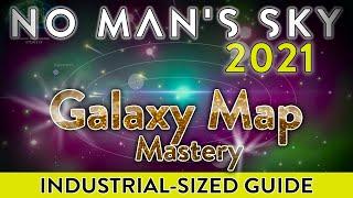 Galaxy Map Mastery    No Mans Sky 2021