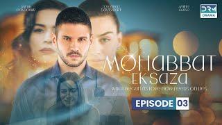 Turkish Drama in Urdu  Never Let Go Episode 03  Mohabbat Ek Saza  UA1O