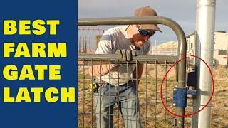 Our FAVORITE Latch For Farm & Cattle Gates