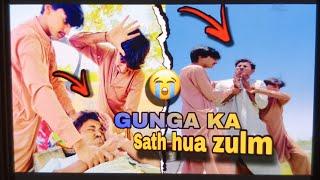 Gunga ka sath hua zulm