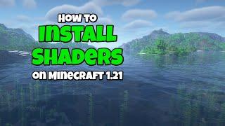 3 Ways to Install Shaders in Minecraft 1.21 - Easy Easier and Easiest