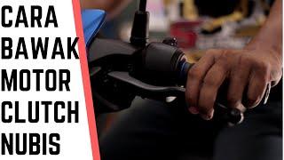 CARA BAWA MOTOR CLUTCH KHAS UTK ADIK2 DILUAR SANA - CLUTCH RIDING TUTORIAL