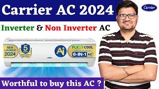 Carrier AC 2024 Carrier 1.5 Ton Inverter Split AC 2024 Carrier Non Inverter Split AC 2024