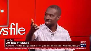 John Mahama was too dodgy about many of the questions asked - Dennis Miracles Aboagye