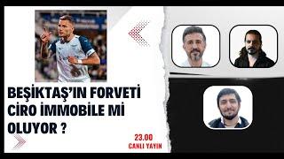 Beşiktaşın Forveti Ciro İmmobile mi oluyor ?  #beşiktaş #bulentuslu #karakartal