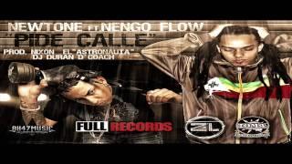 Newtone Ft. Ñengo Flow - Pide Calle Prod. By Nixon and DJ Duran