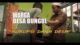 WARGA DESA BUNGUL 2  Korupsi Dana Desa