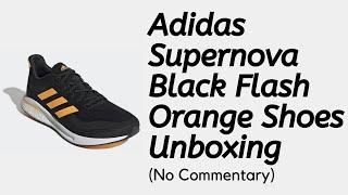 Adidas Supernova Black Flash Orange Shoes Unboxing No Commentary