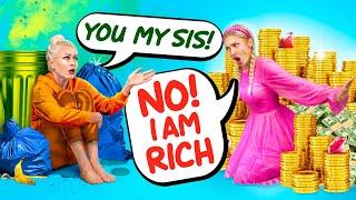 Rich Sister VS Poor Sister   Kid VS Teen