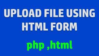 File upload example in PHP   Upload file using html form