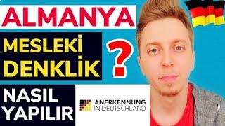 ALMANYADA MESLEKİ DENKLİK NASIL ALINIR? MESLEKİ DENKLİK NEDİR?