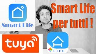 Smart Life per tutti - Eliminare tante app e riunire tutti i dispositivi domotici