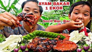 AYAM BAKAR 1 EKOR BERSAMA BOCIL BAR-BAR ⁉️