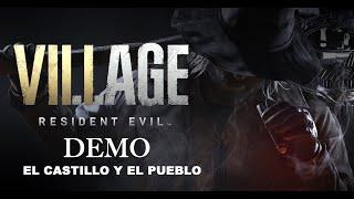 Resident Evil 8 Village - Demo gameplay PS5 El Castillo y El Pueblo