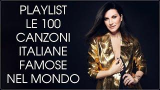 Canzoni Italiane Famose Nel Mondo - Le più belle canzoni italiane di sempre - Musica italiana 2024