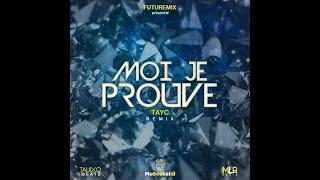 Tayc - Moi je prouve Remix Kompa Zouk feat. Barack Adama