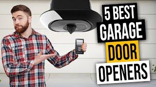 Best Garage Door Opener  Top 5 Reviews Buying Guide 2023