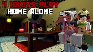 4 Idiots Left Home Alone  Roblox Home Alone