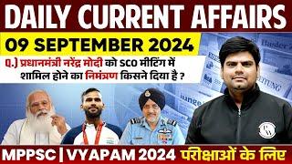 9 Sept 2024  Current Affairs Today  Daily Current Affairs 2024 for MPPSC MPSI & All Govt MP Exams