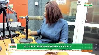 Midday News Kasiebo Is Tasty on Adom 106.3 FM 24-06-24