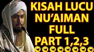 KISAH LUCU NUAIMAN PART 123 FULL