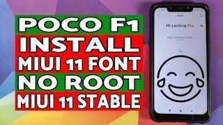 Install MIUI 11 Font  Xiaomi Poco F1  MIUI 11 Stable  Without Root