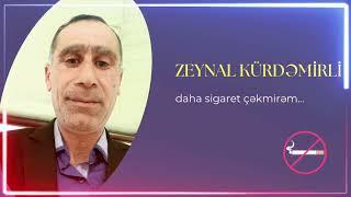 Zeynal Kürdəmirli - Daha sigaret çəkmirəm