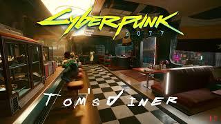 Cyberpunk 2077 Ambience - Toms Diner