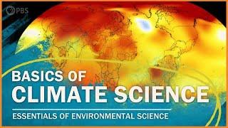 The Basics of Climate Science   Essentials of Environmental Science