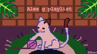Alex g playlist