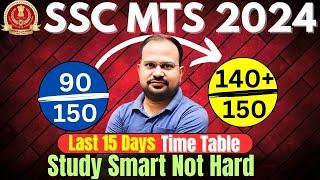 SSC MTS 2024  last 15 days complete study plan    increase ur score from 90 to 140 complete tricks