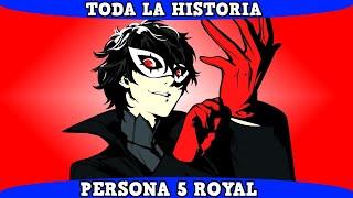 Persona 5 Royal  Toda la Historia en 10 Minutos